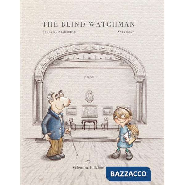 Blind watchman. Ediz. a colori (The)