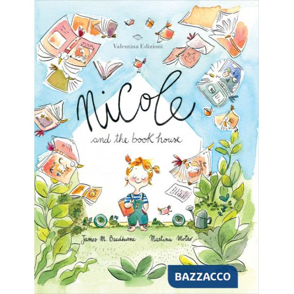 Nicole and the book house. Ediz. a colori