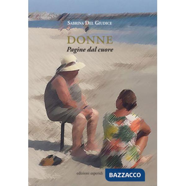 Donne. Pagine dal cuore