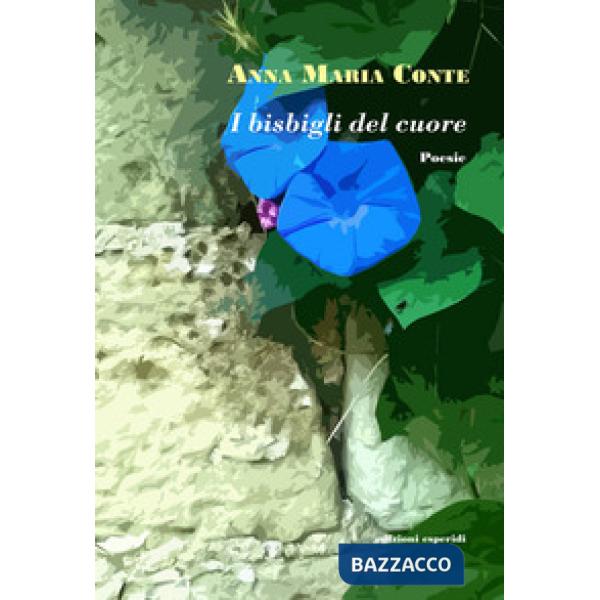 Bisbigli del cuore (I)