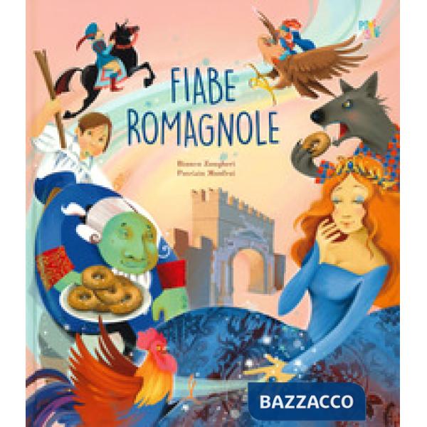 Fiabe romagnole. Ediz. a colori