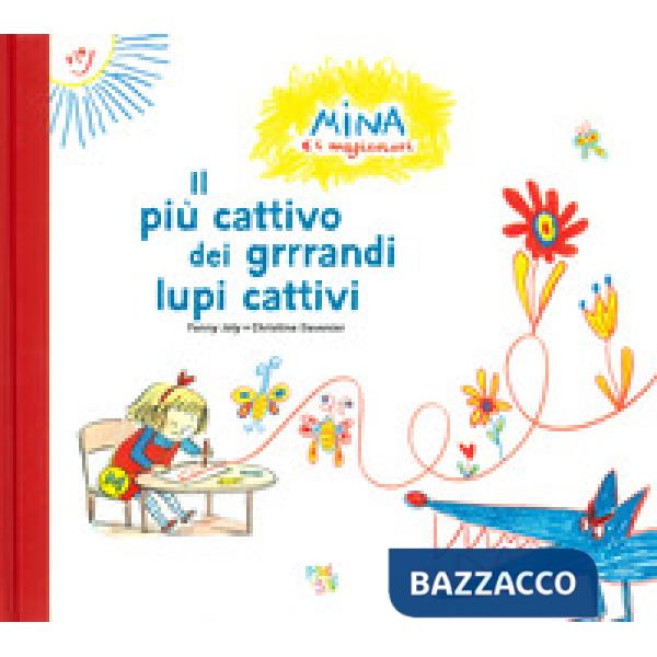 Più cattivo dei grandi lupi cattivi. Ediz. a colori (Il)