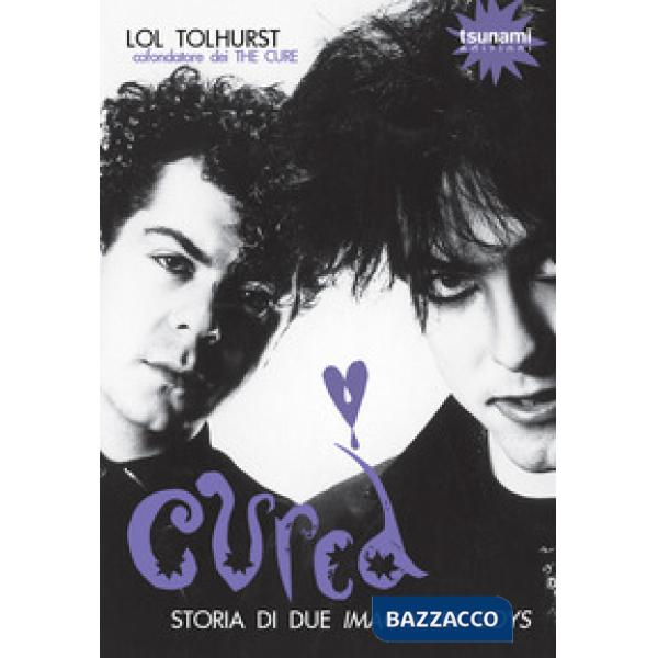 Cured. Storia di due imaginary boys