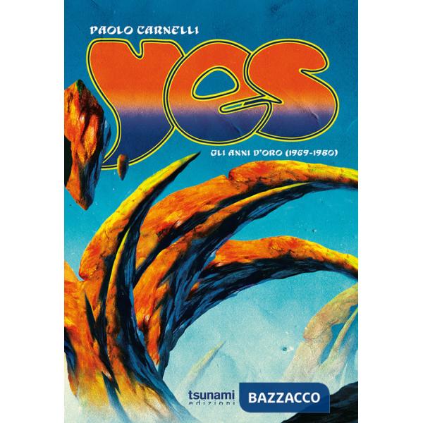 Yes. Gli anni d'oro (1969-1980)