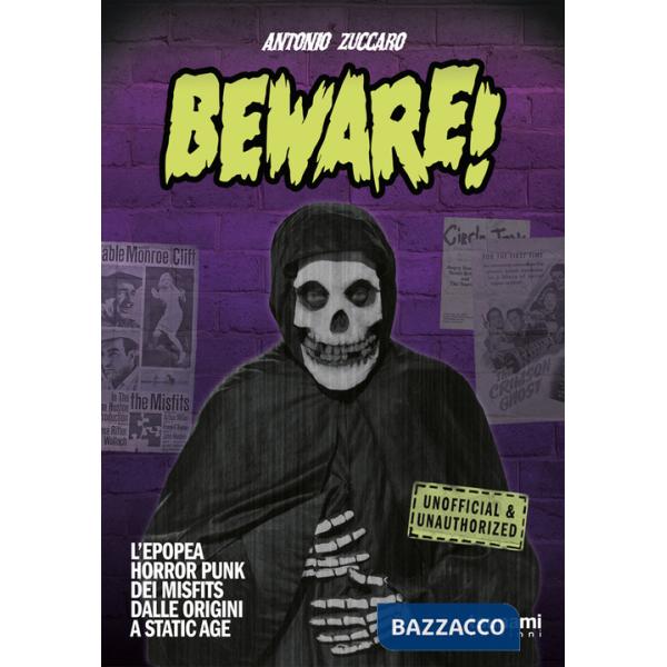 Beware! L'epopea horror punk dei Misfits dalle origini a Static Age