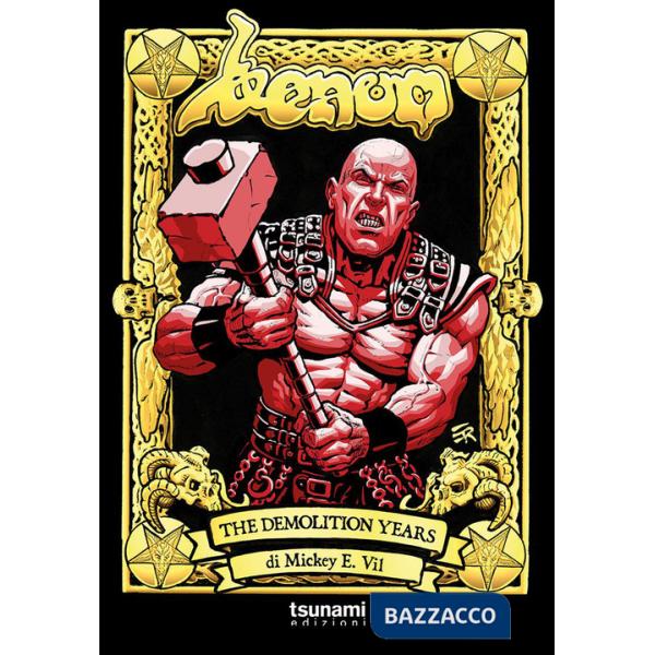 Venom. The demolition years (1989-1993)