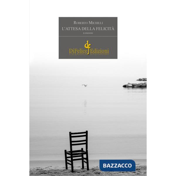 Attesa della felicità (L')