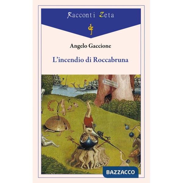 Incendio di Roccabruna (L')