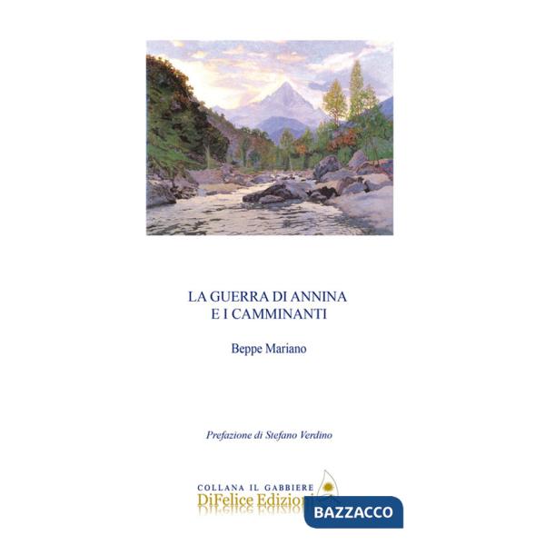 Guerra di Annina e i camminanti (La)