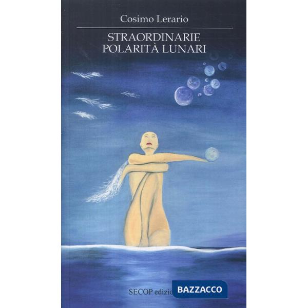 Straordinarie polarità lunari