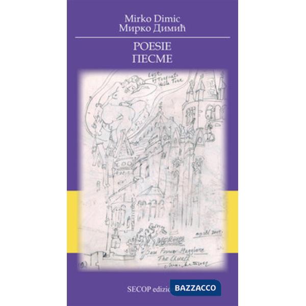 Poesie. Testo serbo a fronte. Ediz. bilingue