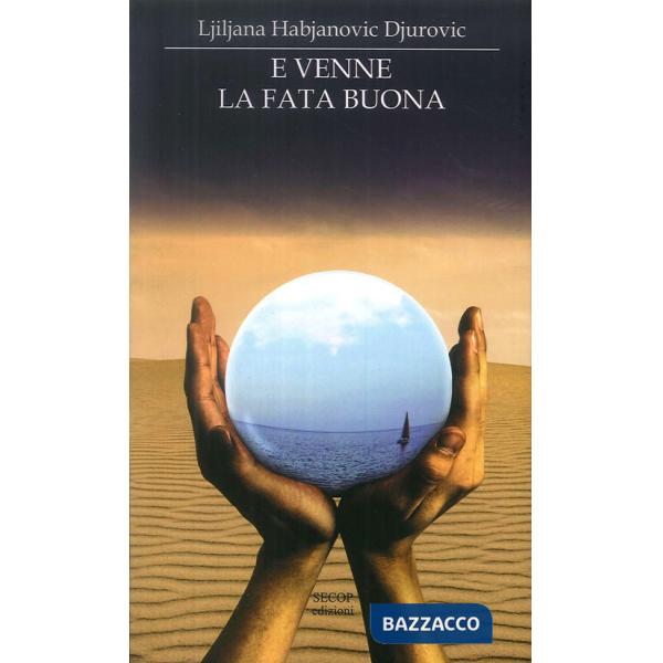 E venne la fata buona