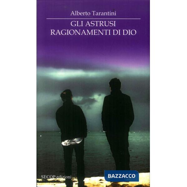 Astrusi ragionamenti di Dio (Gli)