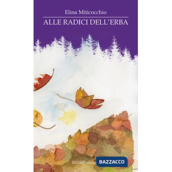 Alle radici dell'erba