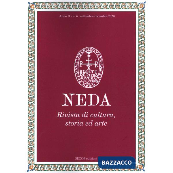 Neda. Rivista di cultura, storia ed arte (2020). Vol. 6: Settembre-Dicembre