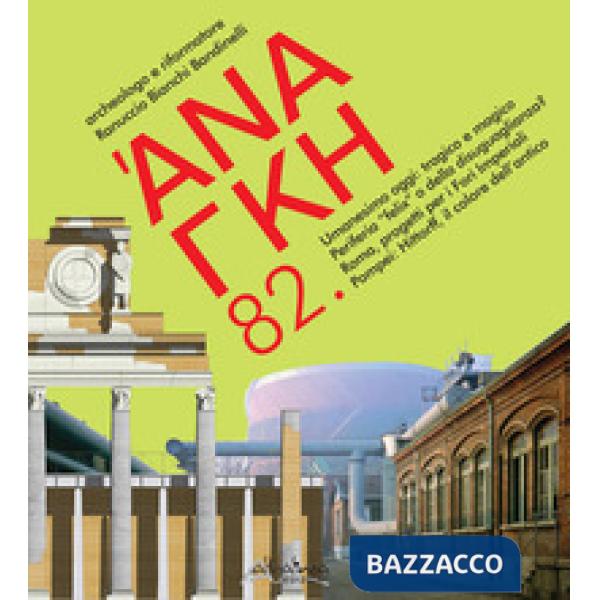 'Ananke. Quadrimestrale di cultura, storia e tecniche della conservazione per il