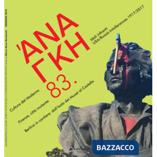 'Ananke. Quadrimestrale di cultura, storia e tecniche della conservazione per il
