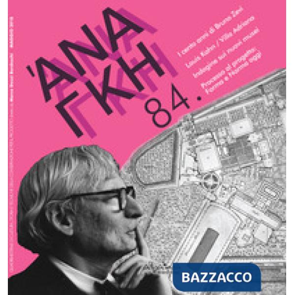 Ananke. Quadrimestrale di cultura, storia e tecniche della conservazione per il 