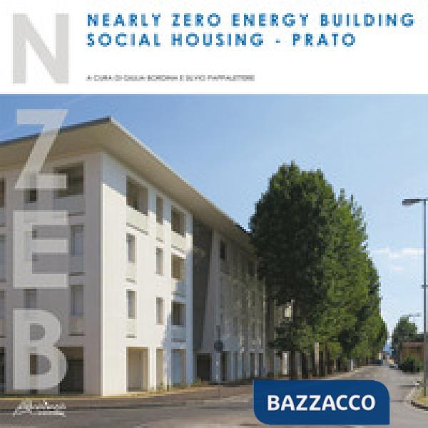 Nearly zero energy building social housing. Prato. Ediz. bilingue