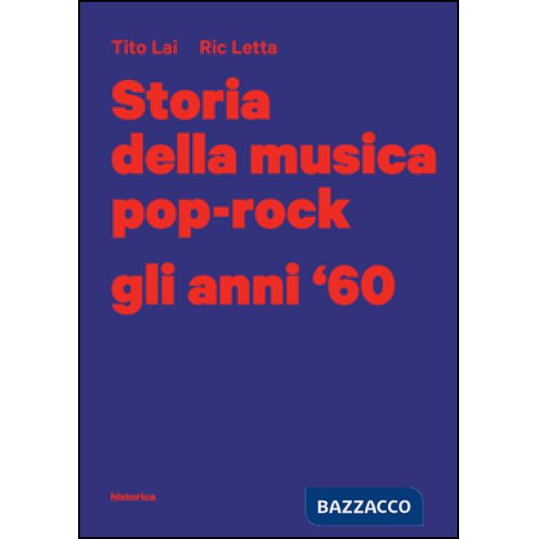 Storia della musica pop-rock. Gli anni '60