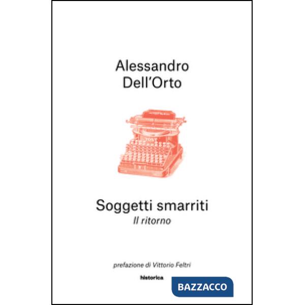 Soggetti smarriti. Il ritorno