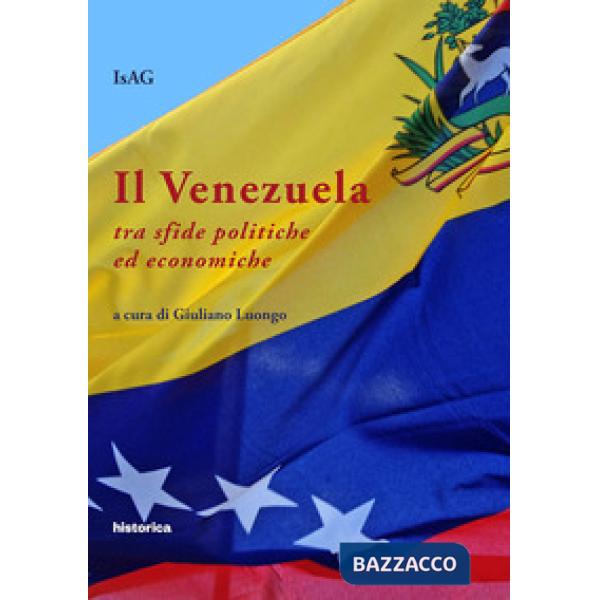 Venezuela tra sfide politiche ed economiche (Il)
