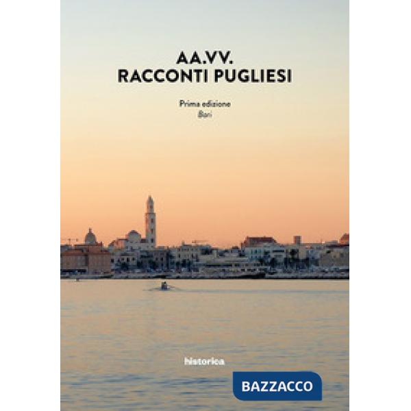 Racconti pugliesi. Bari