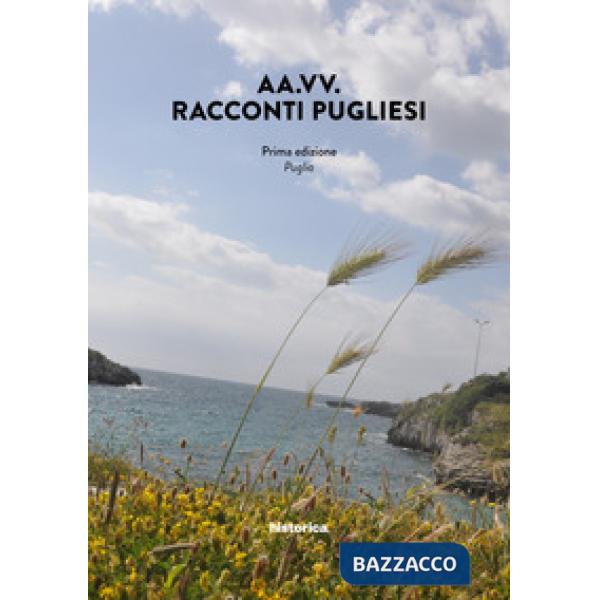 Racconti pugliesi. Puglia