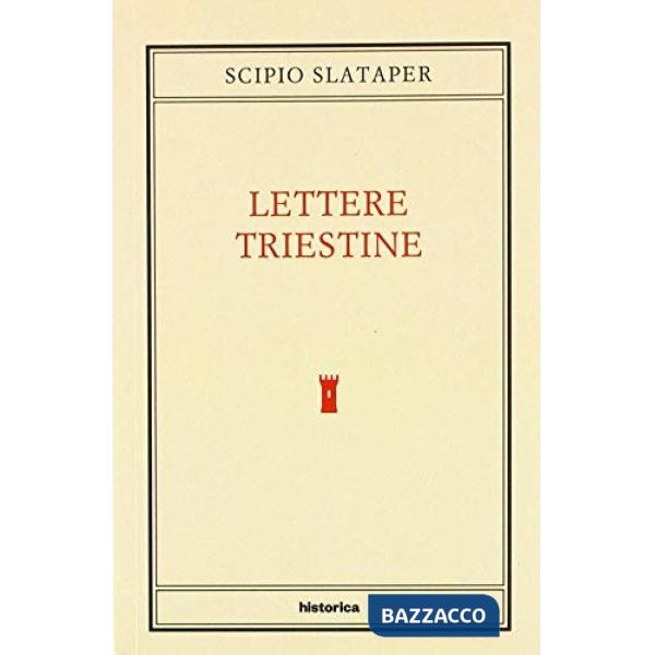 Lettere triestine. 11 febbraio 1909-22 aprile 1909