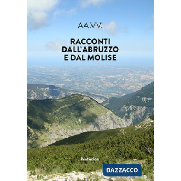 Racconti dall'Abruzzo e dal Molise