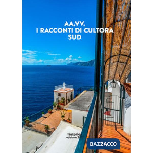 Racconti di Cultora. Sud (I)
