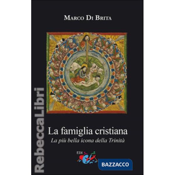 Famiglia cristiana. La più bella icona della Trinità (La)