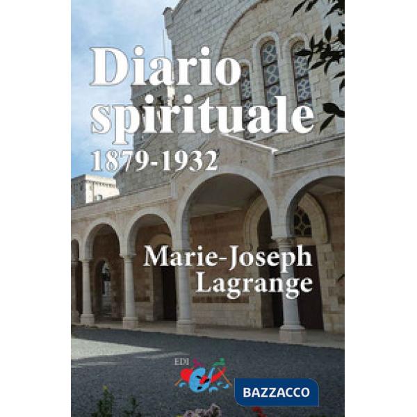 Diario spirituale. 1879-1932. Nuova ediz.