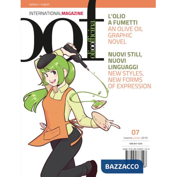 OOF international magazine (2019). Vol. 7: L' olio a fumetti. Nuovi stili, nuovi linguaggi-An olive oil graphic novel. New style