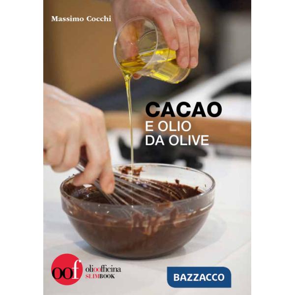 Cacao e olio da olive
