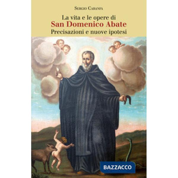 Vita e le opere di san Domenico Abate (La)