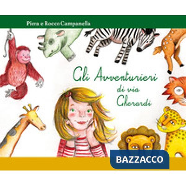 Avventurieri di via Gherardi. Le favole di Emma (Gli)