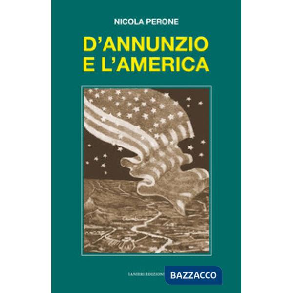 D'Annunzio e l'America