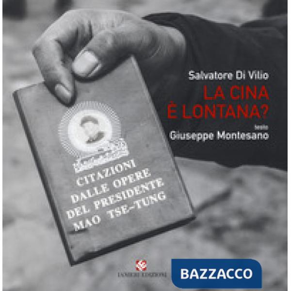 Cina è lontana. Ediz. italiana e inglese (La)