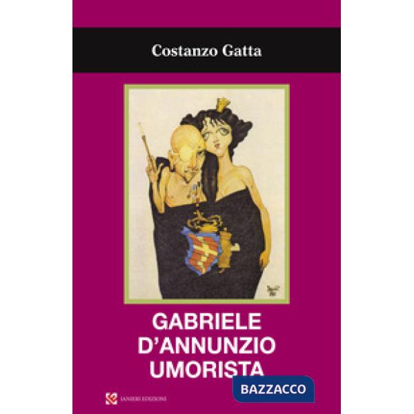 Gabriele d'Annunzio umorista