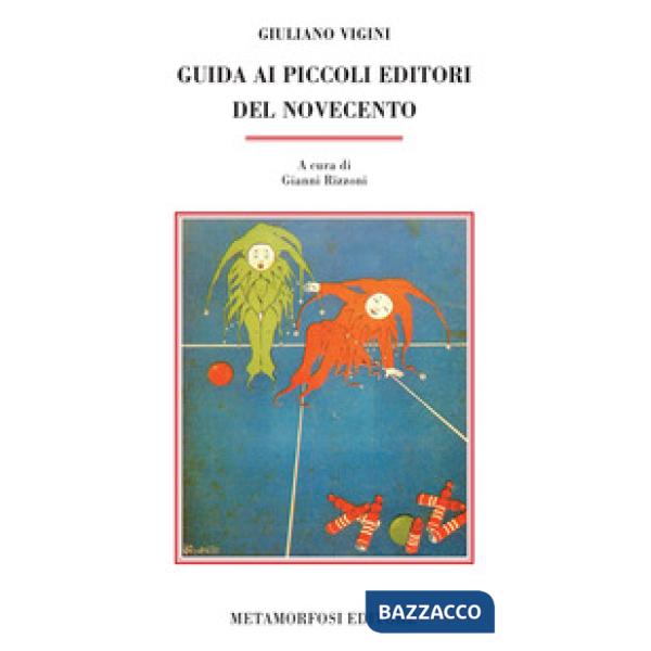 Guida ai piccoli editori del Novecento