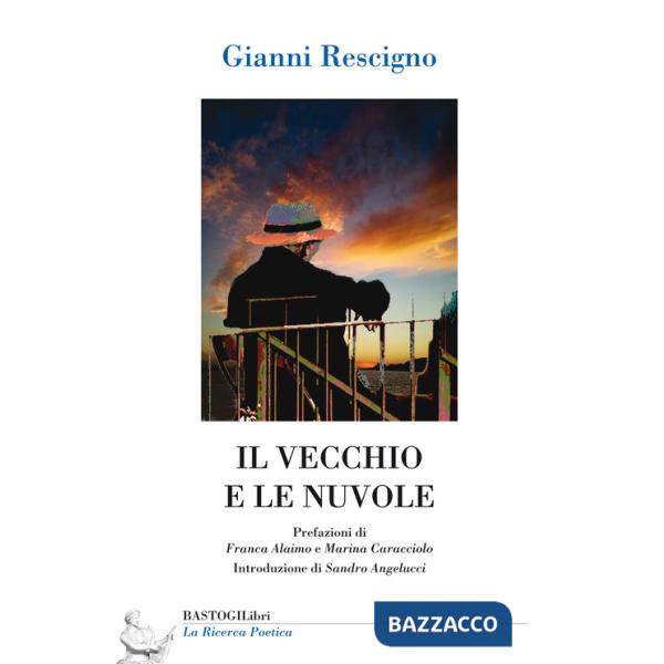 Vecchio e le nuvole (Il)