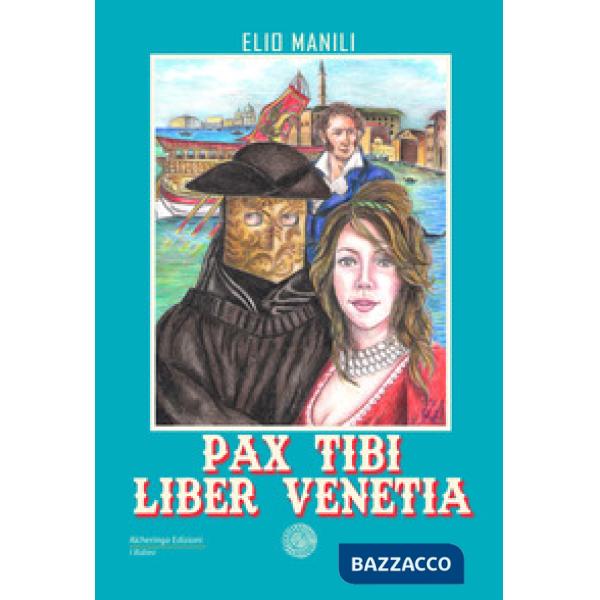 Pax tibi, liber Venetia
