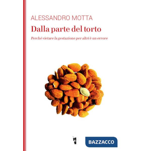 Dalla parte del torto. Perché vietare la gestazione per altri è un errore