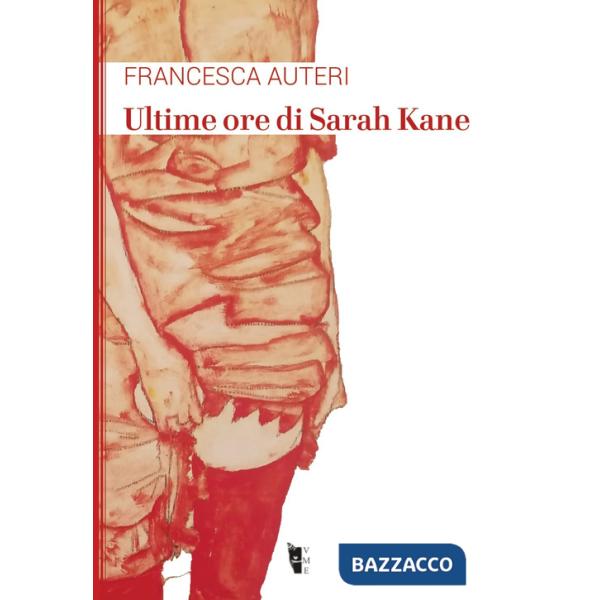 Ultime ore di Sarah Kane