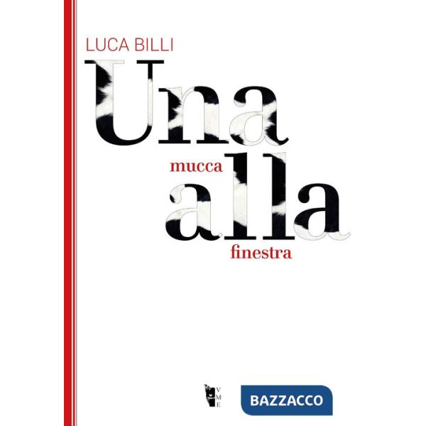 Mucca alla finestra (Una)