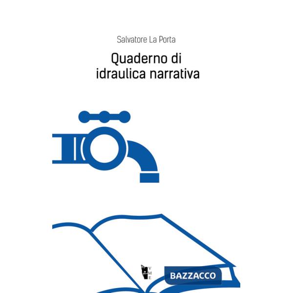 Quaderno di idraulica narrativa