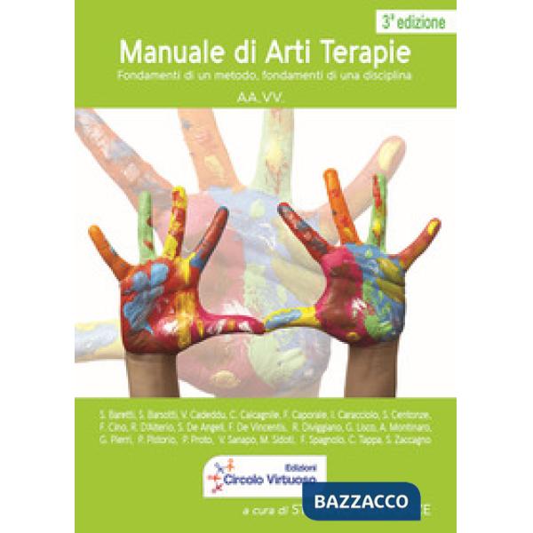 Manuale di arti terapie. Fondamenti di un metodo, fondamenti di una disciplina