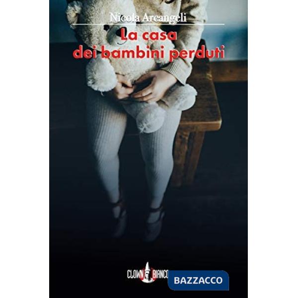 Casa dei bambini perduti (La)