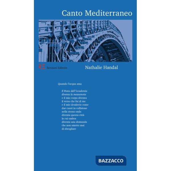 Canto Mediterraneo. Testi italiano e inglese. Ediz. multilingue
